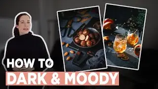 DARK & MOODY FOOD FOTOS – Step by Step! | Foodfotografie | Foodlovin' Academy