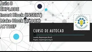 AUTOCAD – AULA 8 – EXPLODE | MAKE BLOCK | INSERT BLOCK | ATTDEF