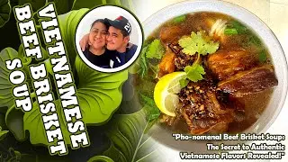 "Prepare to be Enchanted: Unraveling the Magic of Vietnamese Beef Brisket Recipe!"