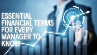 Why Project Managers Must Master These Financial Terms
