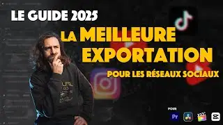 Le format PARFAIT d'exportation vidéo pour les réseaux sociaux [2025]