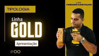 Aula 00 - Apresentação | Tipologia Linha Gold