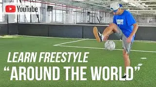 How to learn Around The World in 1 HOUR ⚽ (Best Tutorial 2019)