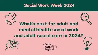 What’s next for adult and mental health social work and adult social care in 2024?