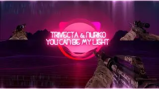 Trivecta & Nurko - You Can Be My Light (feat. Monika Santucci) Gun Sync CS:GO(Nightcore)
