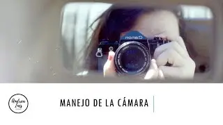 Curso Inicial de Fotografia Analógica - Parte 14: Manejo de la cámara