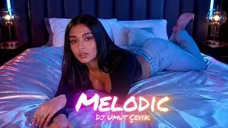 Dj Umut Çevik - Melodic ( Club Mix )