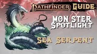 Sea Serpent - Pathfinder 2E Monster Guide (compatible with D&D and PF1E)