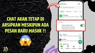 How to Activate the Keep Archived Chat Feature on WhatsApp