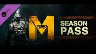 Metro Last Light: Season Pass DLC Details