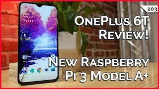 Use This Black Friday Tip Now! New Raspberry Pi 3 Model A+, OnePlus 6T: Great Phone, Two Big Flaws!