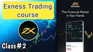 Exness Trading Tutorial || Exness Trading In Hindi Urdu || Exness Trading Real Or Fake Class #2