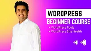 The Ultimate WordPress Site Health Tutorial You Can't Miss Urdu/Hindi #WordPress