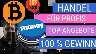 Trading für Profis und Anfänger. Das Geheimnis erfolgreicher Trades. 100 % Gewinn.