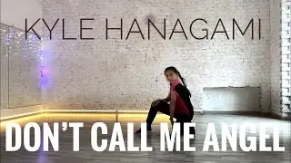 ARIANA GRANDE, MILEY CYRUS, LANA DEL REY - Don't Call Me Angel Kyle Hanagami Choreography DanceCOVER