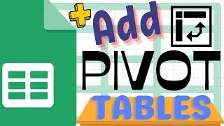 How to Add Pivot Table in Google Sheets (Quick Process)