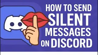 How To Send Silent Messages On Discord | Send Messages Without A Push/Sound Notification