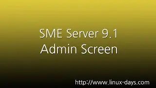 [linux-days.com]  SME Server 9.1 Admin Preview (1080p)