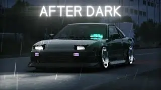 180sx / After Dark
