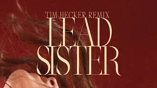 Marie Davidson & L’Œil Nu - 'Lead Sister (Tim Hecker Remix)' (Official Audio)