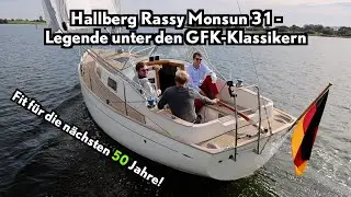 GFK-Legende Hallberg Rassy Monsun 31: nachhaltig fit gemacht