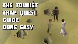 Runescape 2007 - The Tourist Trap Quest Guide - Quest Guides Done Easy - Framed