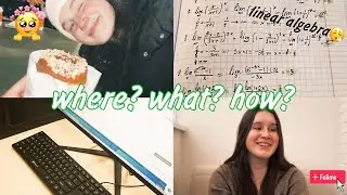 WHERE AM I? WHAT AM I? HOW AM I?|| где я учусь, адаптация к новому ритму, вне вузовская деятельность