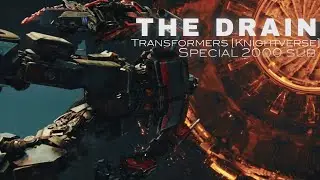Transformers [Knightverse] | THE DRAIN | SPECIAL 2000 SUB | EDIT ⌈4K 60fps⌋ #transformers