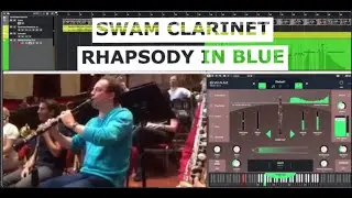 SWAM Clarinet on Rhapsody In Blue opening