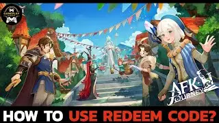 How to Use Redeem Code on AFK Journey Game? Steps to Use a Code in AFK Journey