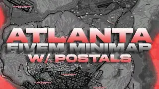 [NEW] FiveM ATLANTA Minimap with Postals [REALISTIC]
