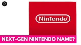What Will Nintendo Call Their 2024 Next Gen System? Switch 2? Super Switch?