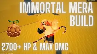 [GPO] The BEST Mera Build (2700+ HP & Max DMG)
