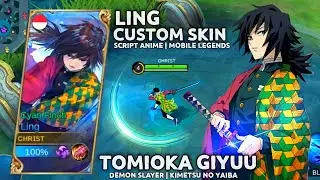 SKIN SCRIPT LING CUSTOM ANIME DEMON SLAYER TOMIOKA GIYUU - Mobile Legends Bang Bang
