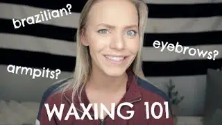Everything you need to know about WAXING