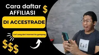 Cara daftar affiliasi di accestrade 2023