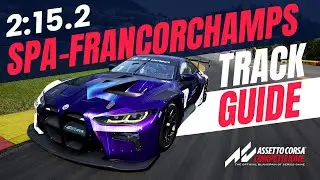 ACC: Spa-Francorchamps Track Guide [Spa 24h Special] - BMW M4 GT3 [