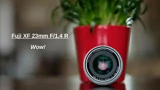 Fuji XF 23mm F/1.4 R – the one you will want!