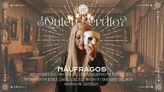 Náufragos-¿Quién Perdió? (Video Oficial)