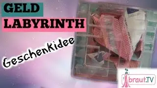 GELDGESCHENK | Geld Labyrinth | Geschenkidee zur Hochzeit | braut.tv