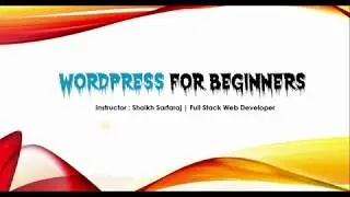 WordPress Introduction for beginners | Hindi | by Shaikh Sarfaraj