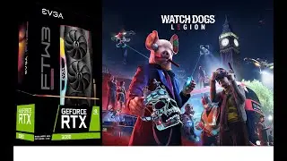 Watchdogs Legion - Fun - EVGA 3080 FTW33 Ultra/10900k - Ultra
