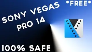 How To Get Sony Vegas Pro 14 FREE (August2017)