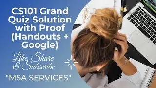 CS101 Grand Quiz Solution 2021 | Cs101 Grand quiz solution with proof | 