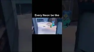 Do you play neon like this? 