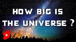 How big is the universe? / Short Version