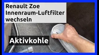 🔴 Renault Zoe - Innenraum-Luftfilter wechseln/ersetzten mit Aktivkohlefilter