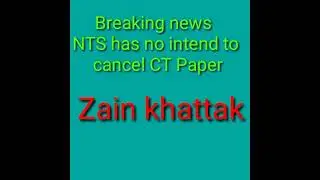 Breaking News 👇👇👇 NTS has no intend to cancel CT Paper😏