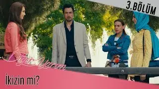 İlk tanışma! - Diğer Yarım 3.Bölüm