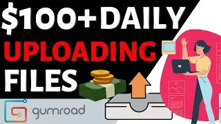 How to Make $100+ Daily by Uploading & Selling FREE Files (Easy Gumroad Tutorial)
